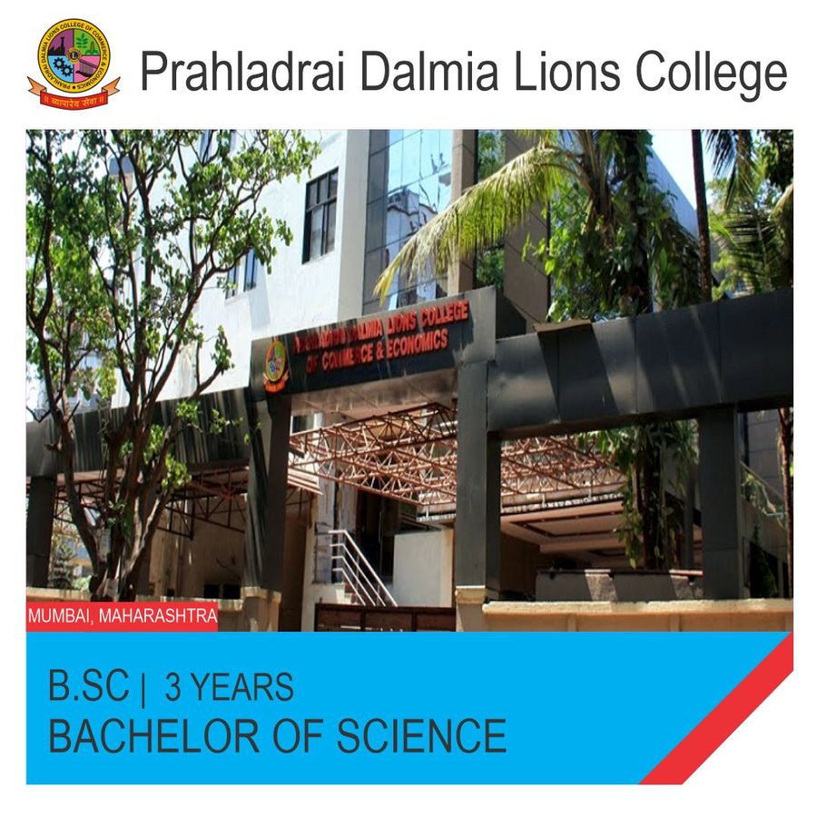 BACHELOR OF SCIENCE at Prahladrai Dalmia Lions College, Mumbai